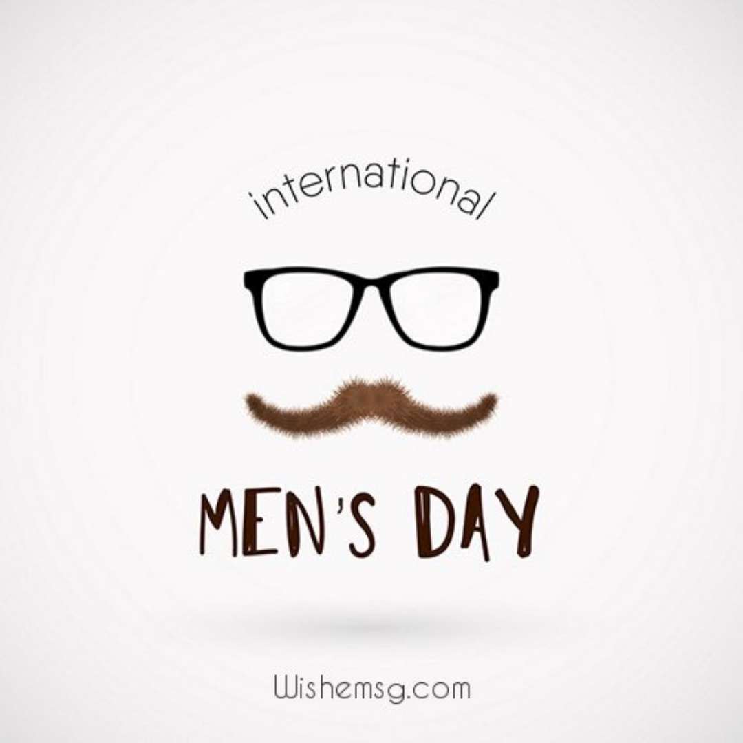 200 International Mens Day Wishes Quotes Messages 2024 Wishemsg