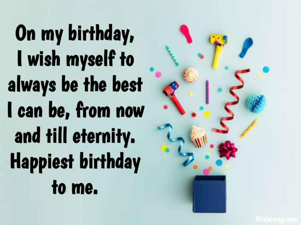 200+Best Birthday Wishes For Myself 2023 Quotes & Images - Wishemsg.Com