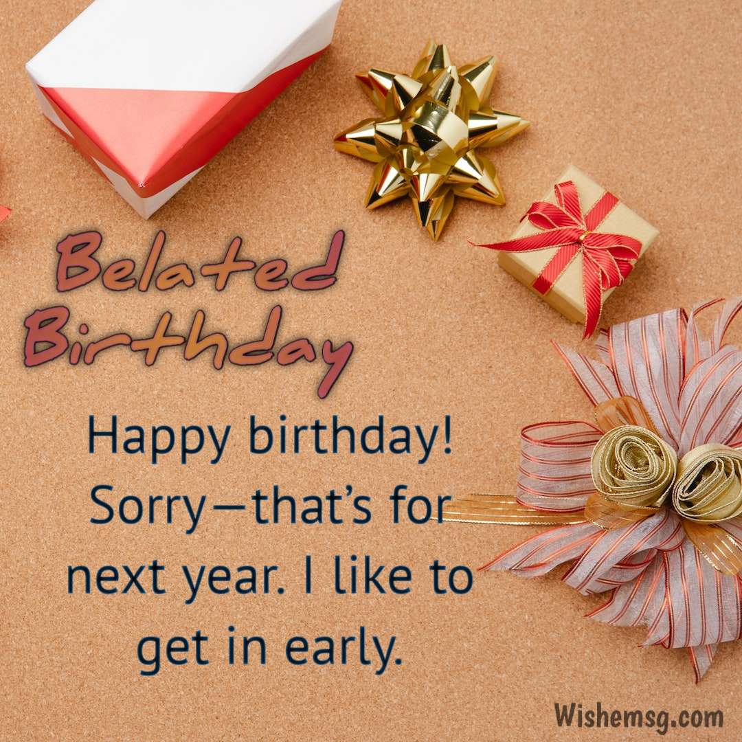 200 Best Belated Birthday Wishes And Messages Images Wishemsg Com