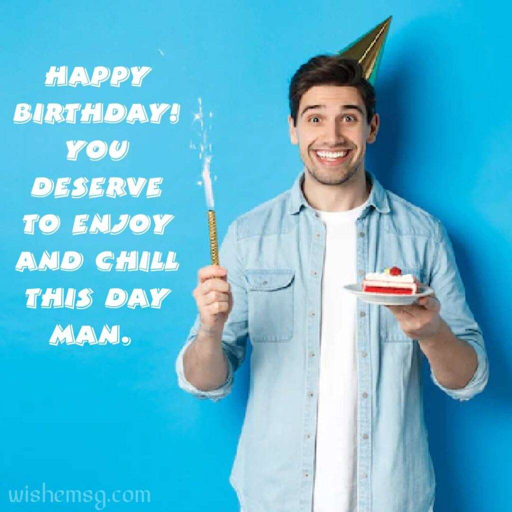200+ Happy Birthday Man Wishes and Quotes - Wishemsg.Com