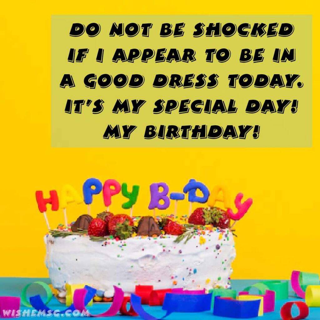 Funny Birthday Wishes For Myself