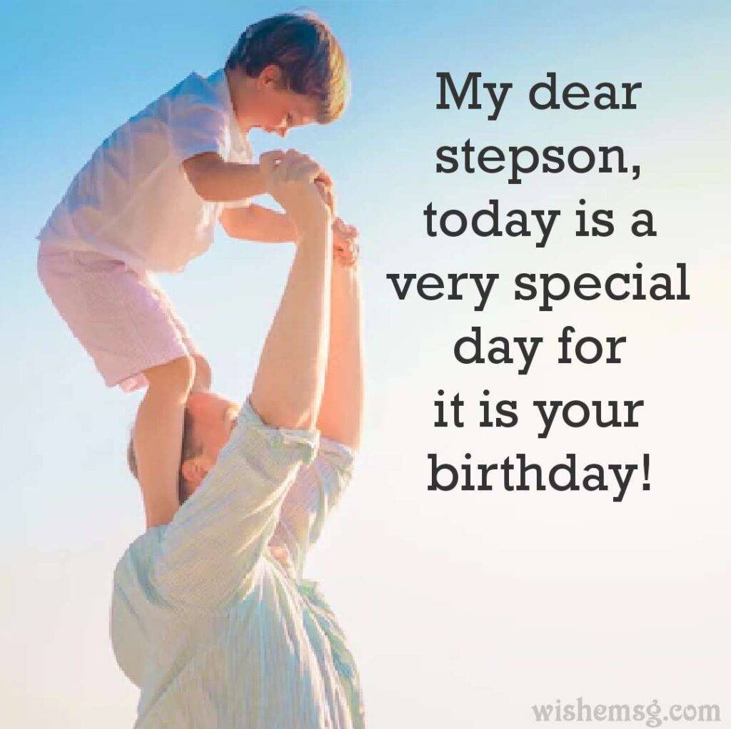 Happy Birthday For Step Son Quotes