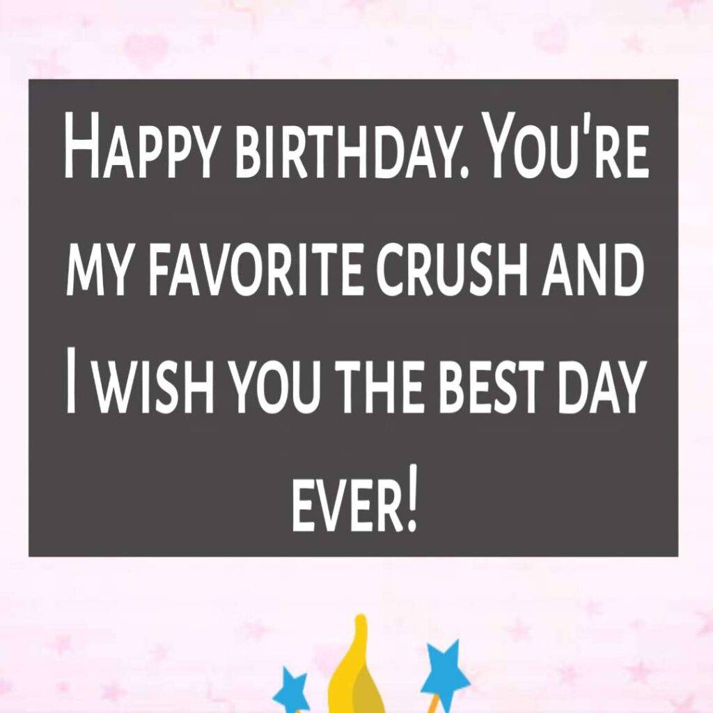Birthday Quotes For Crush