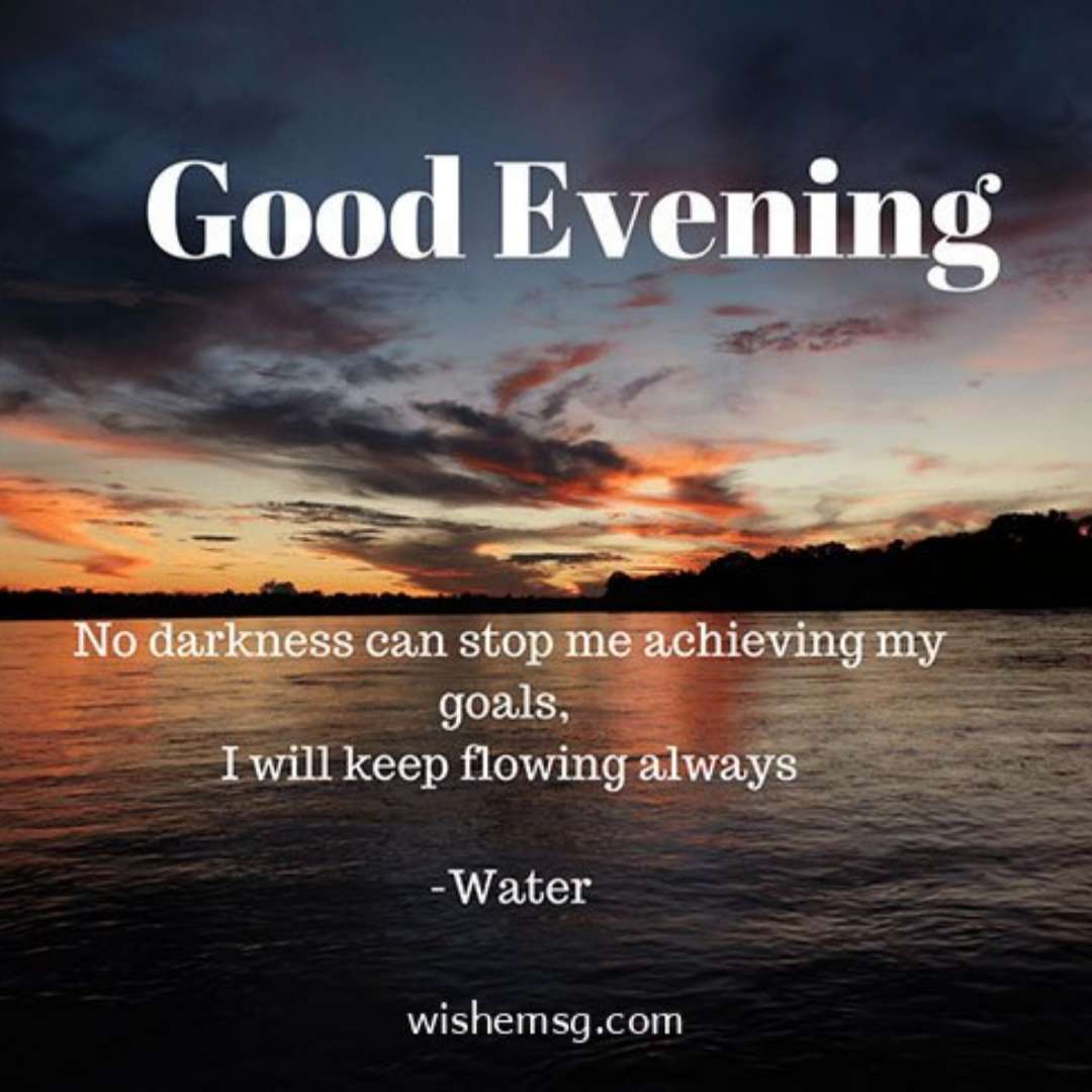 200+Good Evening Quotes Wishes & Images - Wishemsg.Com