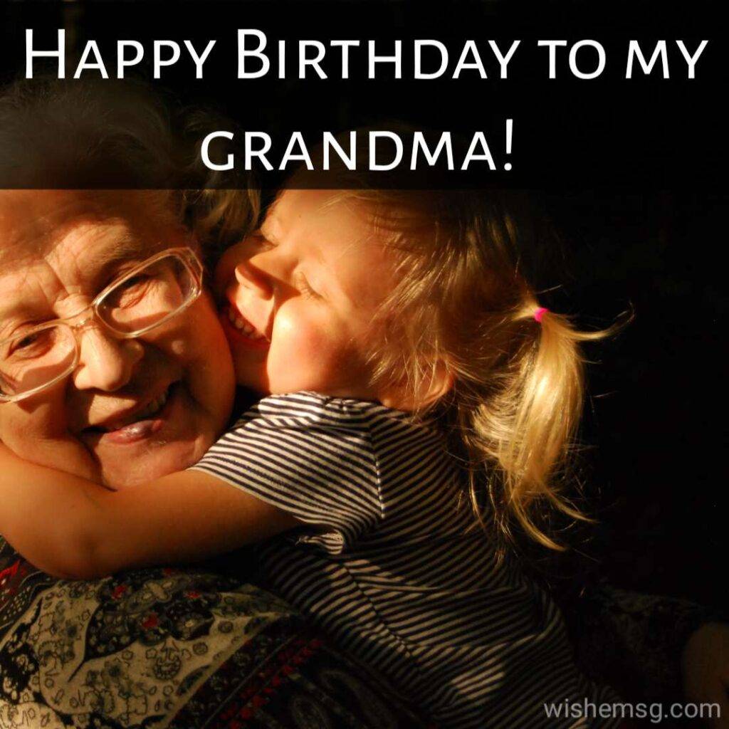 200+Grandmother Birthday Quotes & Wishes - Wishemsg.Com
