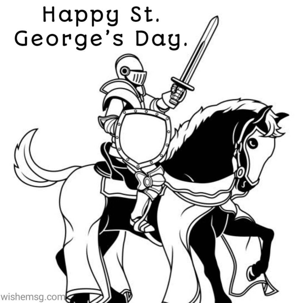 Happy ST George’s Day