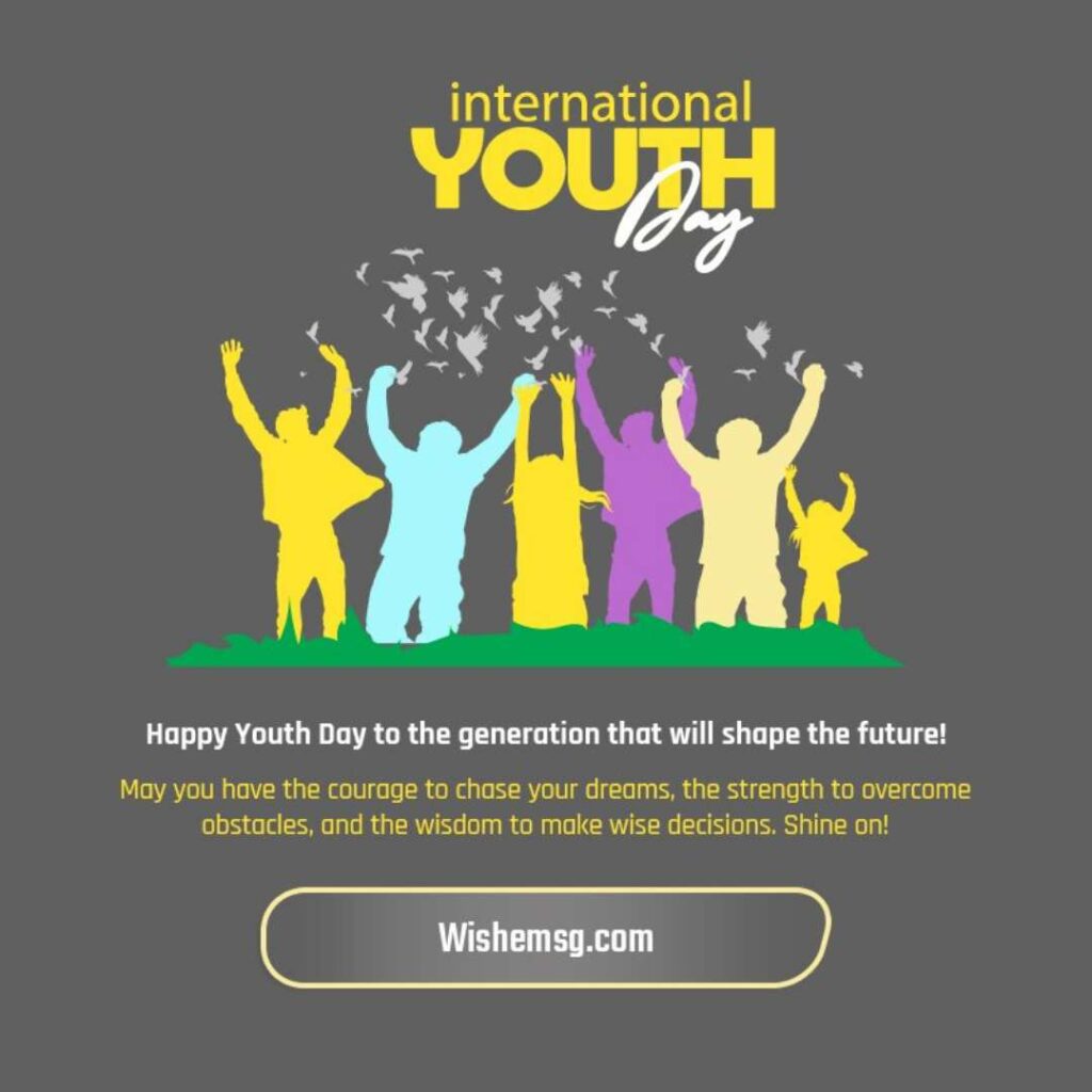 Happy International Youth Day Wishes Quotes Images