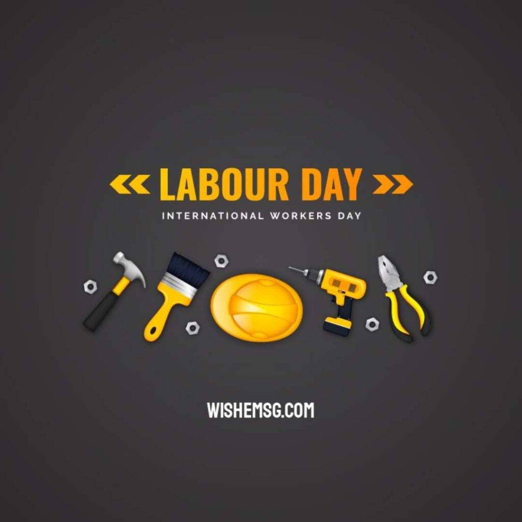 200+ Happy Labour Day Wishes Quotes Messages 2024