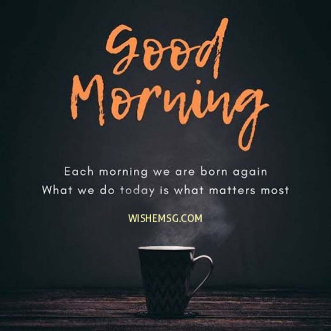 200+ Happy Good Morning Wishes And Messages 2024 - Wishemsg.com