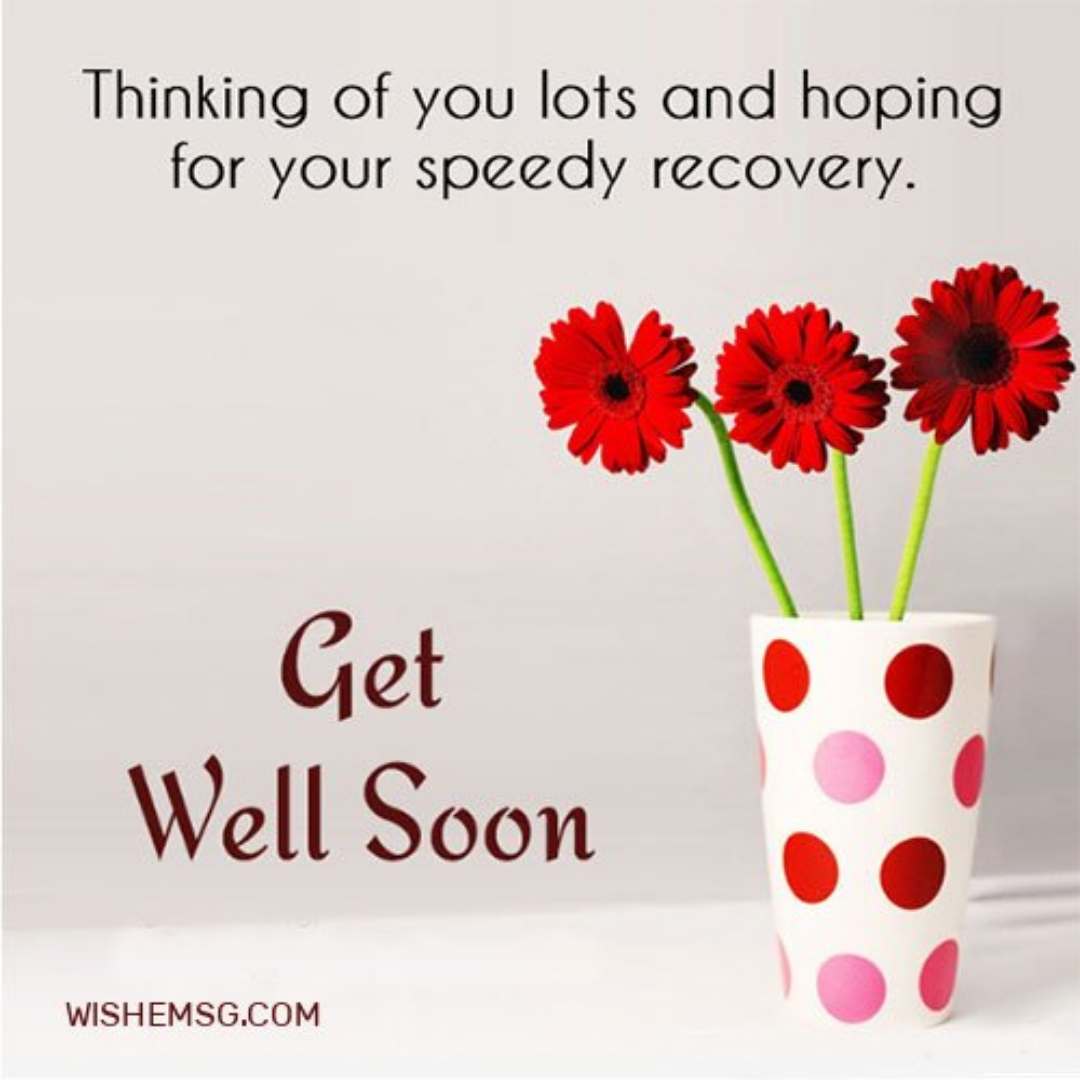 200+ Happy Get Well Soon Wishes Quotes Images 2024 - Wishemsg.Com