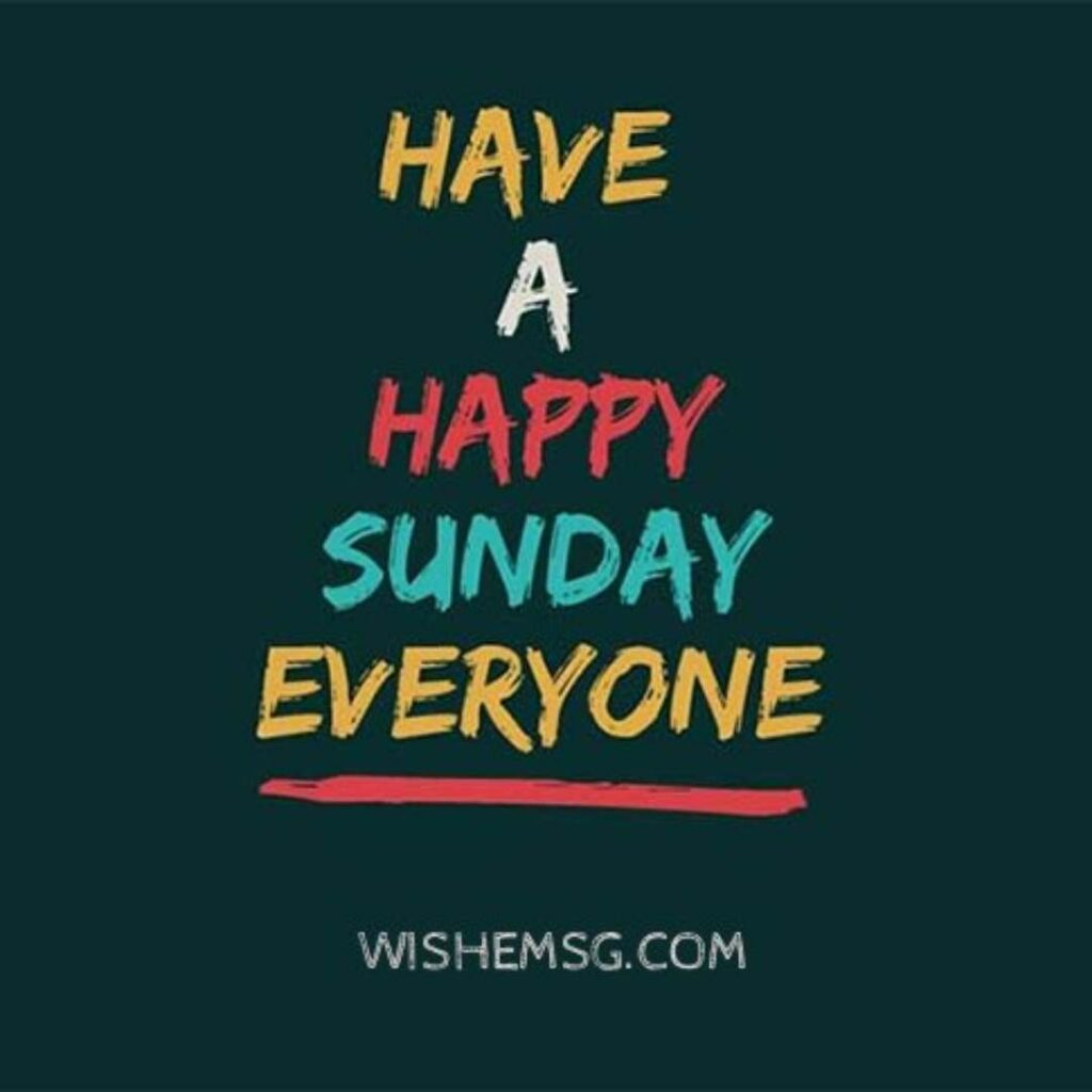 Happy Sunday Wishes Quotes Images