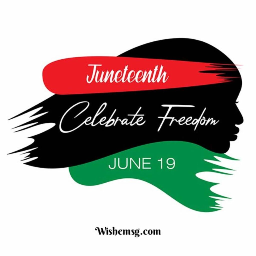 Juneteenth Freedom Day