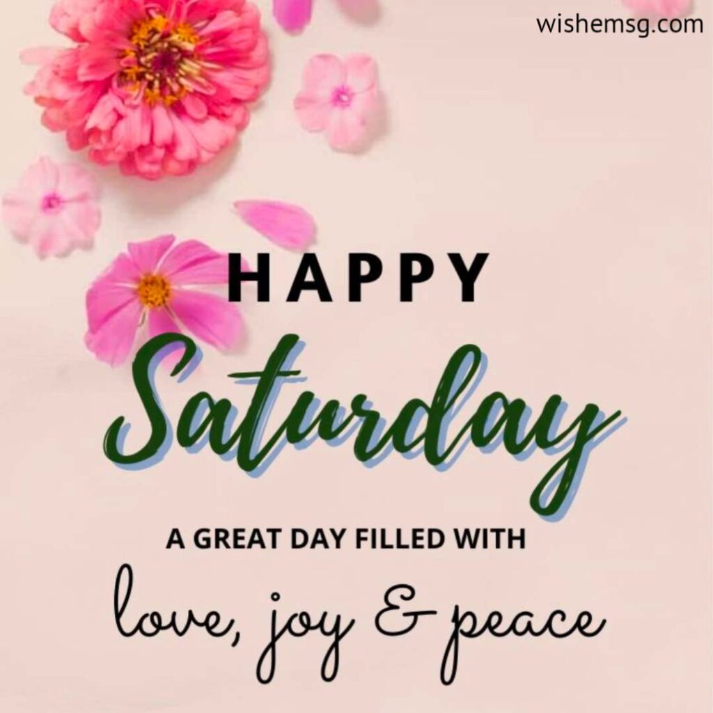 Happy Saturday Wishes Quotes Images