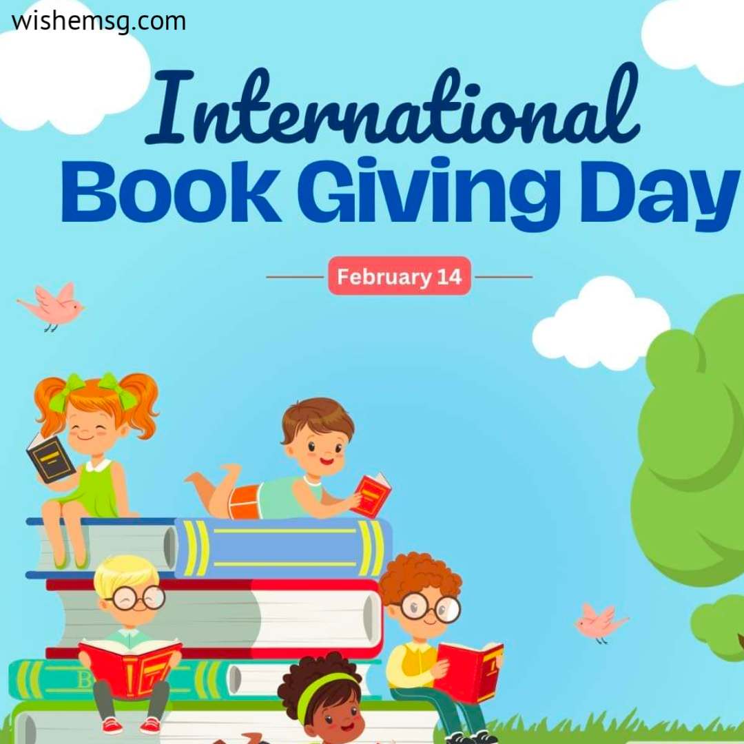 200+ International Book Giving Day Wishes Quotes Images 2024