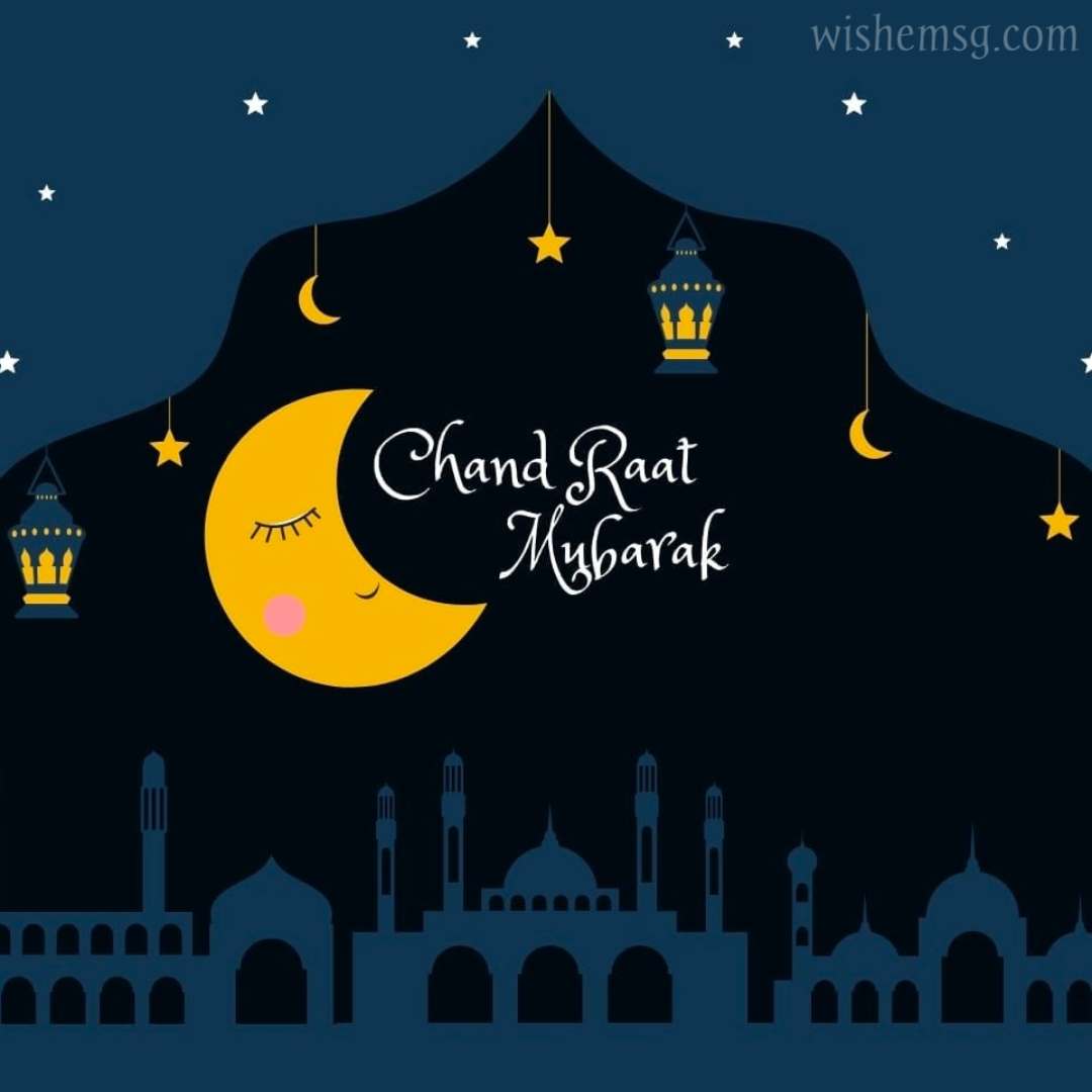 200+ Happy Chand Raat Mubarak Wishes Quotes Images 2024 - Wishemsg.Com