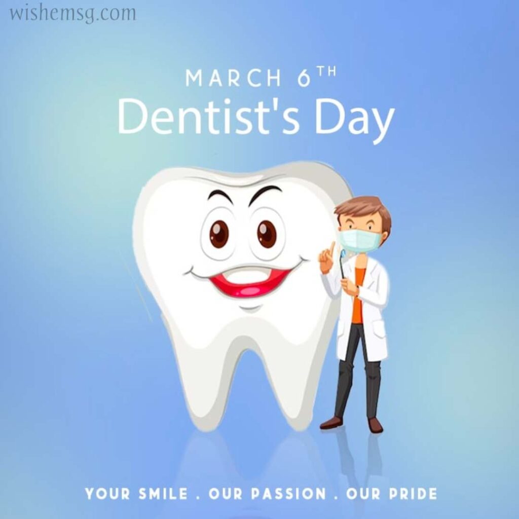 Happy Dentist Day Wishes 