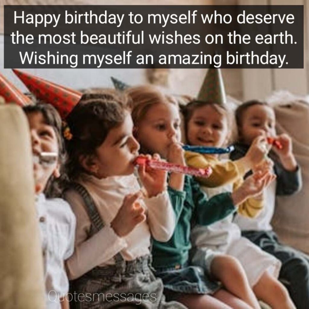 Birthday wishes for My self