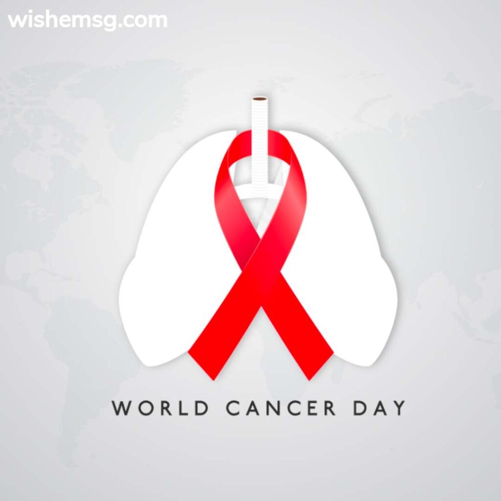 World Cancer Day Wishes Quotes Images